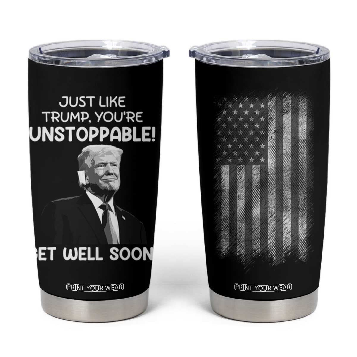 Get Well Soon Gifts Tumbler Cup Humor Sick Care Trump USA Flag TB10 Black Print Your Wear