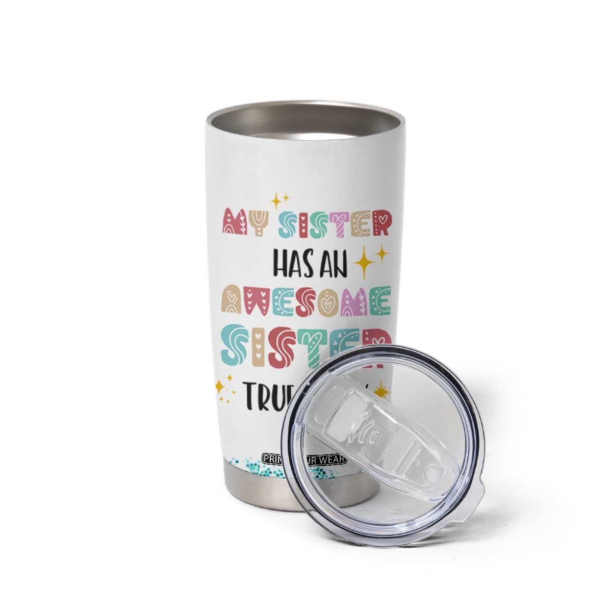 Sister Gifts From Sister Tumbler Cup Funny Family Sibling TB10 Print Your Wear