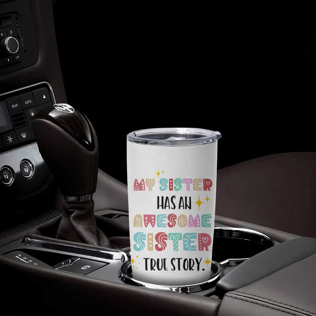 Sister Gifts From Sister Tumbler Cup Funny Family Sibling TB10 Print Your Wear