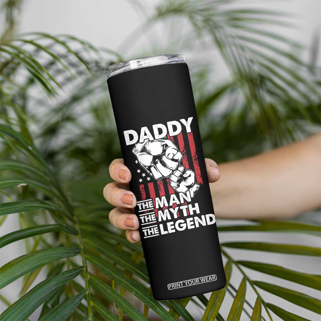 Christmas Gifts for Dad Skinny Tumbler Daddy The Man The Myth The Legend American Flag Father's Day TB10 Print Your Wear