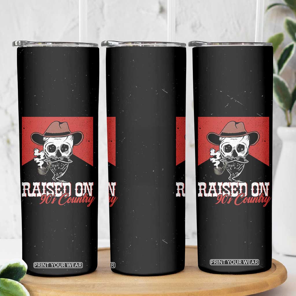 Raised On 90s Country Skinny Tumbler Vintage Southern Western Country Music Lover Skull TB10 Print Your Wear