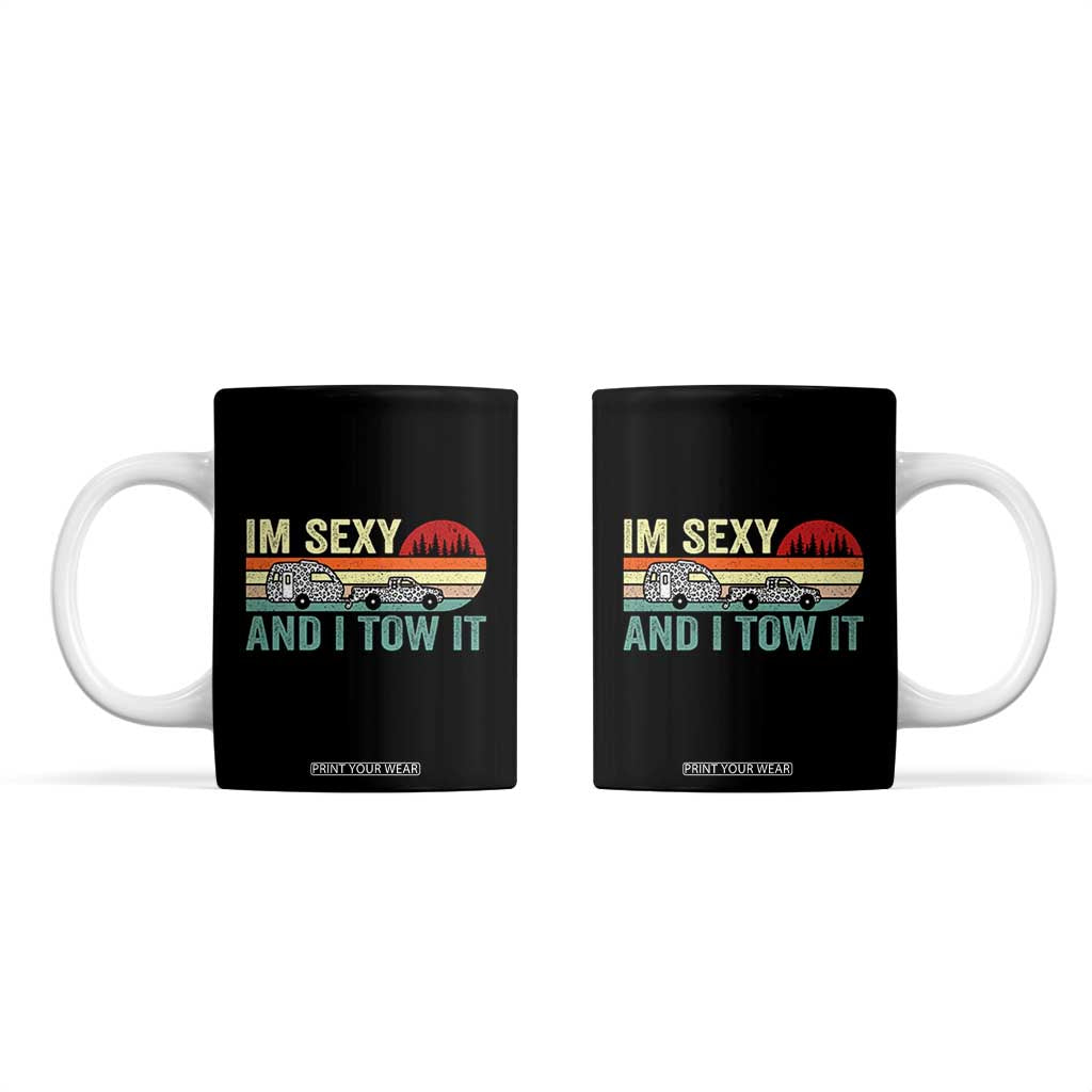 Funny Camping RV Coffee Mug Im Sexy And I Tow It Vintage Camper Truck Leopard TB10 Black Print Your Wear