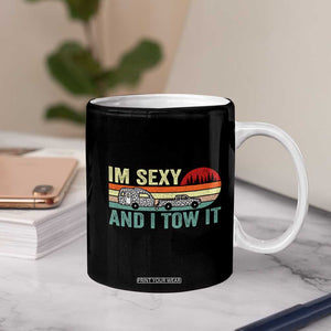 Funny Camping RV Coffee Mug Im Sexy And I Tow It Vintage Camper Truck Leopard TB10 Print Your Wear