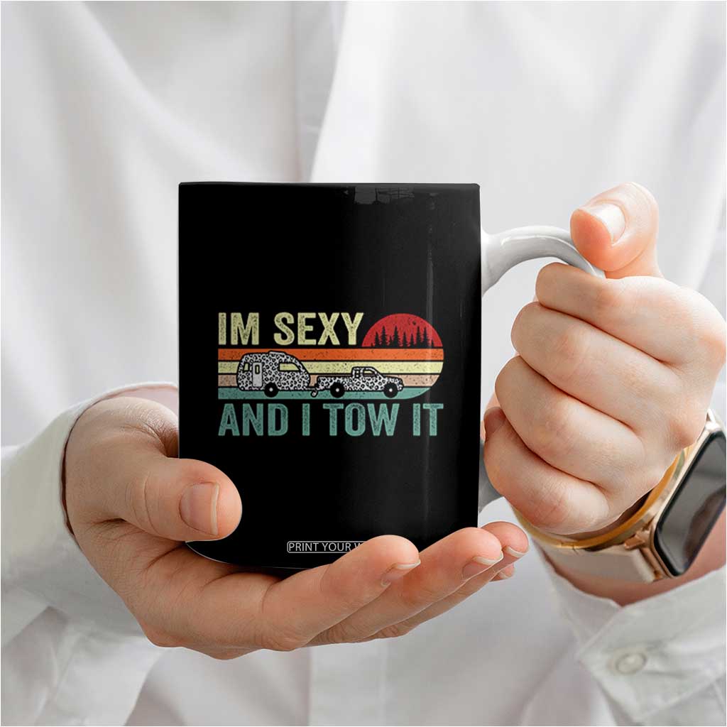 Funny Camping RV Coffee Mug Im Sexy And I Tow It Vintage Camper Truck Leopard TB10 Print Your Wear