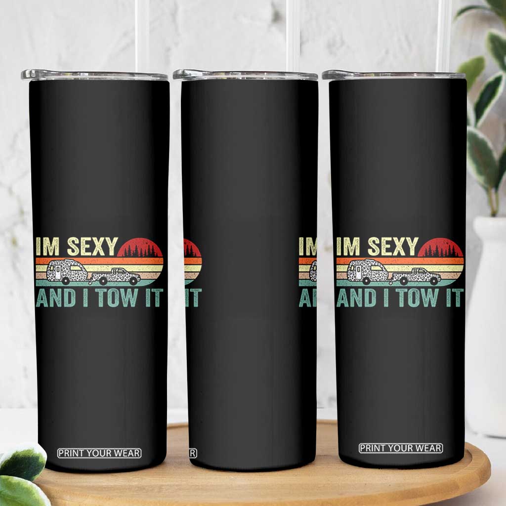Funny Camping RV Skinny Tumbler Im Sexy And I Tow It Vintage Camper Truck Leopard TB10 Print Your Wear