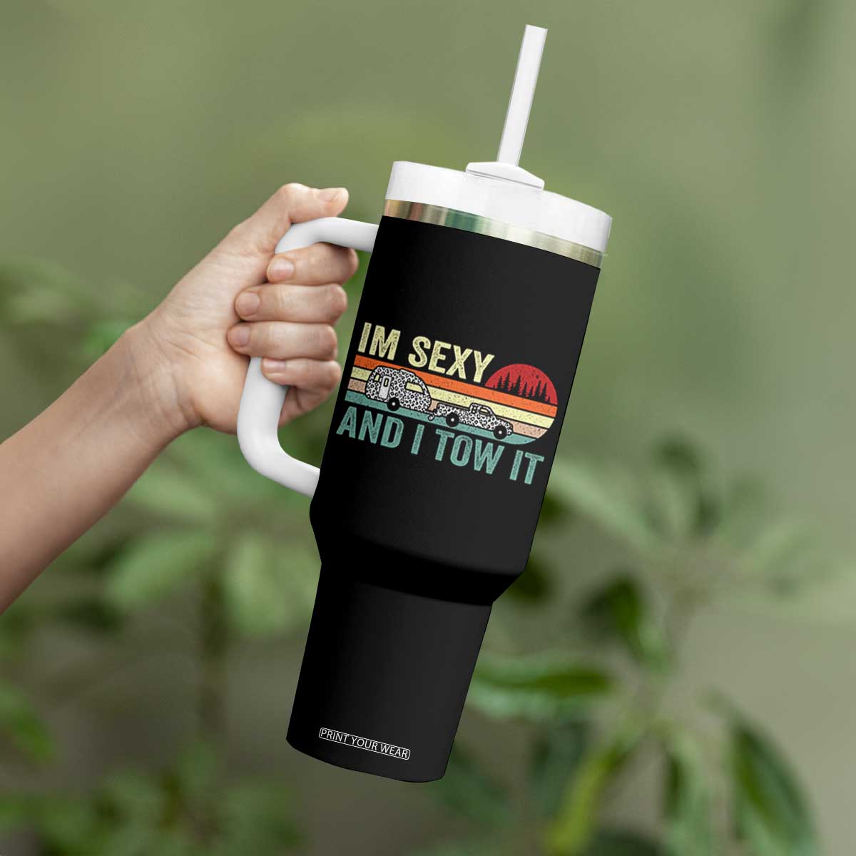 Funny Camping RV Tumbler With Handle Im Sexy And I Tow It Vintage Camper Truck Leopard TB10 Print Your Wear