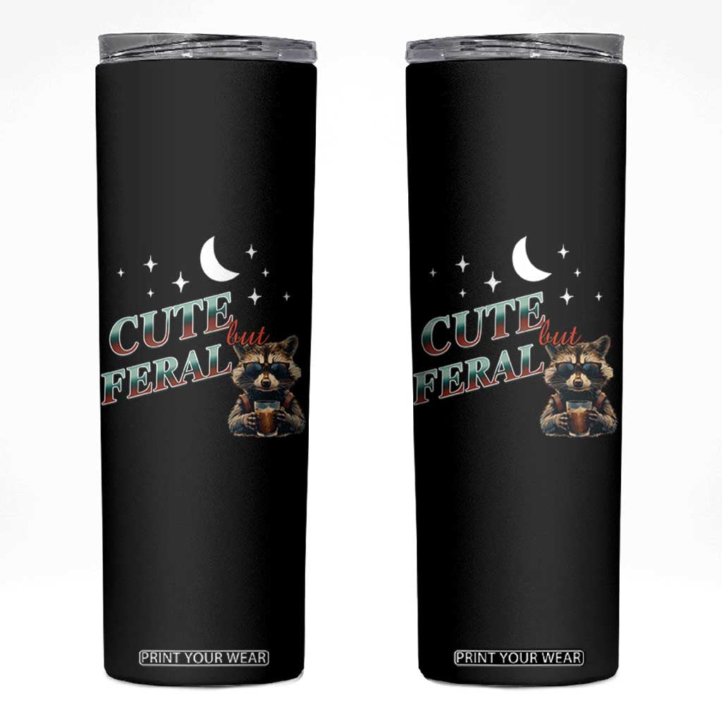 Funny Raccoon Cute But Feral Skinny Tumbler Cute But Feral TB10 Black Print Your Wear