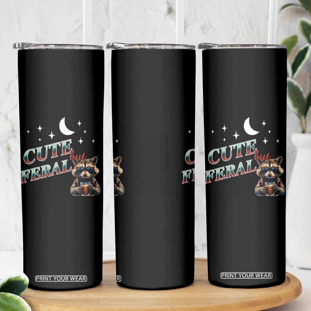 Funny Raccoon Cute But Feral Skinny Tumbler Cute But Feral TB10 Print Your Wear