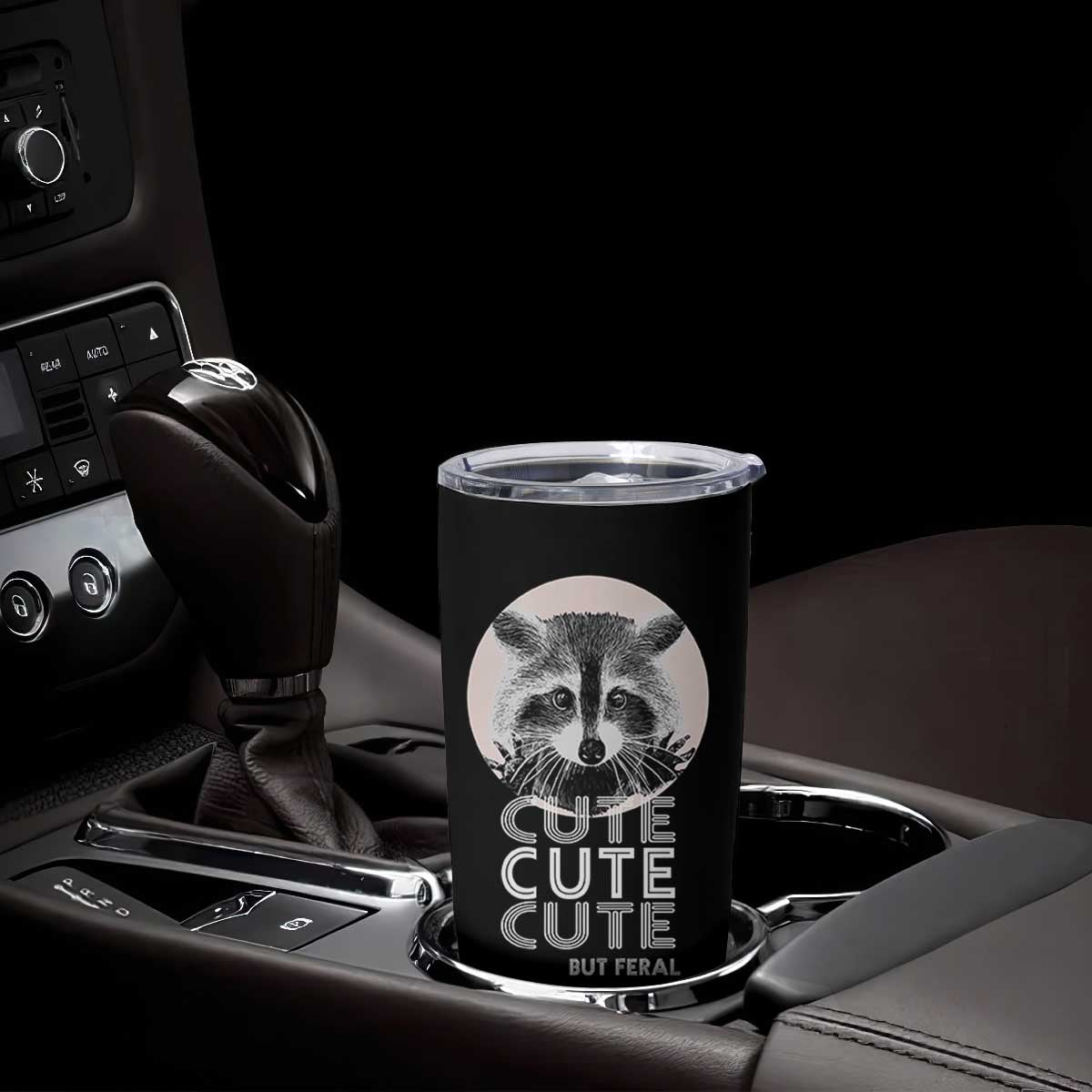 Cute Raccoon Tumbler Cup But Feral Gag Gift For Her TB10 Print Your Wear