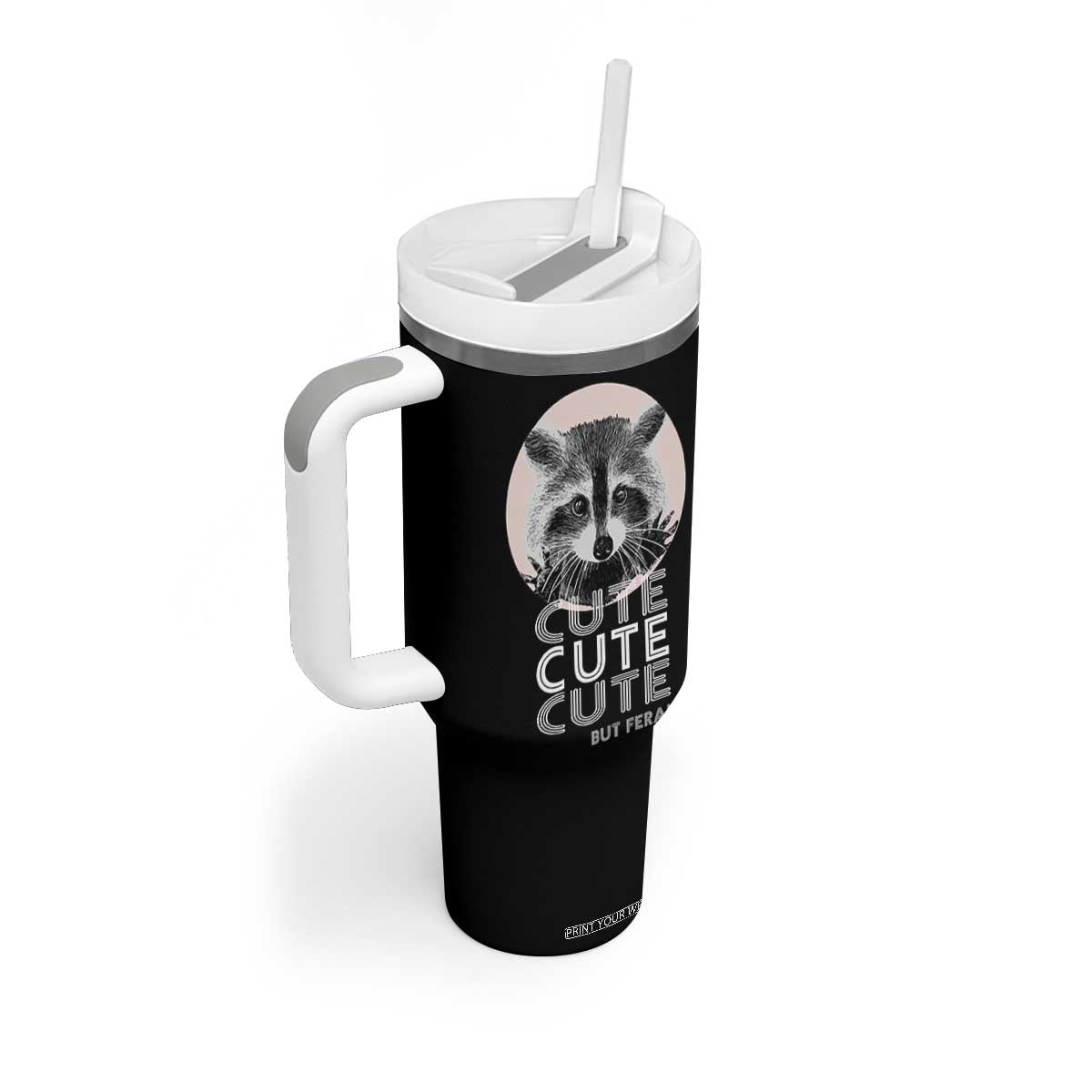 Cute Raccoon Tumbler With Handle But Feral Gag Gift For Her TB10 Print Your Wear