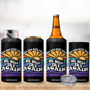 Suicide Prevention Awareness 4 in 1 Can Cooler Tumbler The Sun Will Rise We Will Try Again Positive Saying Inspirational Gifts TB10 Print Your Wear