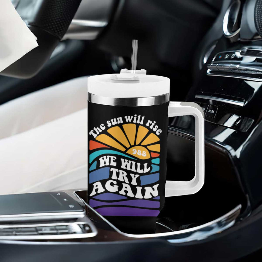 Suicide Prevention Awareness Tumbler With Handle The Sun Will Rise We Will Try Again Positive Saying Inspirational Gifts TB10 Print Your Wear
