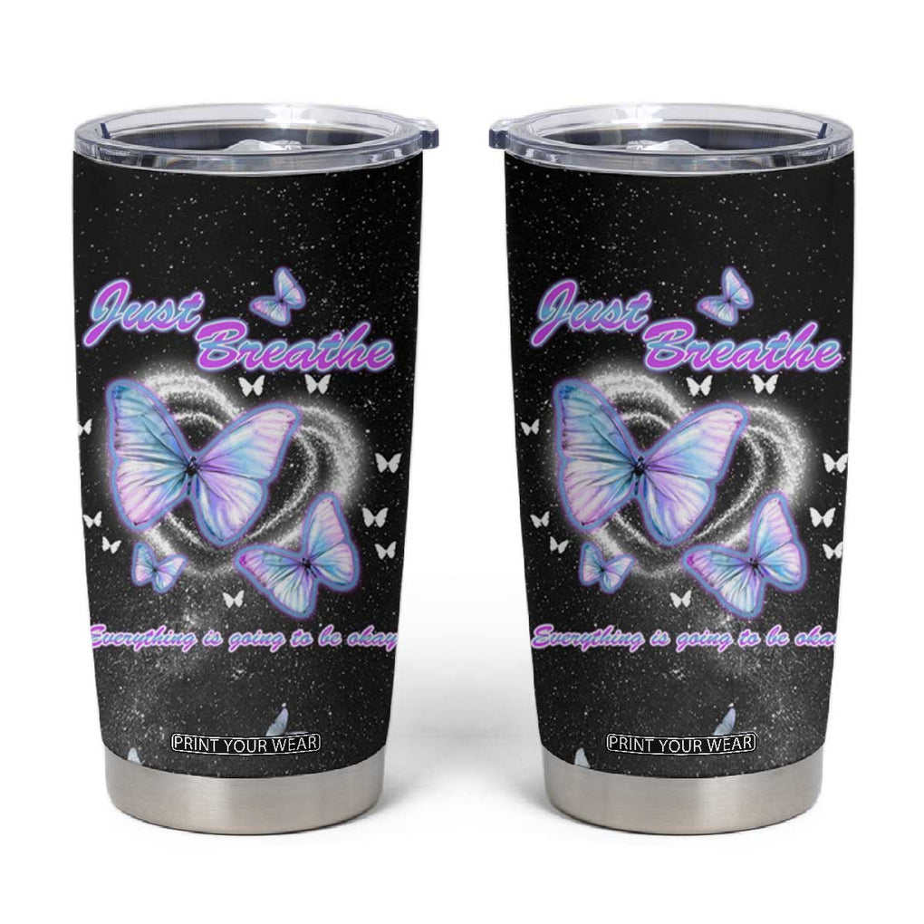 Suicide Prevention Awareness Tumbler Cup Teal Purple Butterfly Just Breathe Everything Is Going To Be Okay TB10 Black Print Your Wear