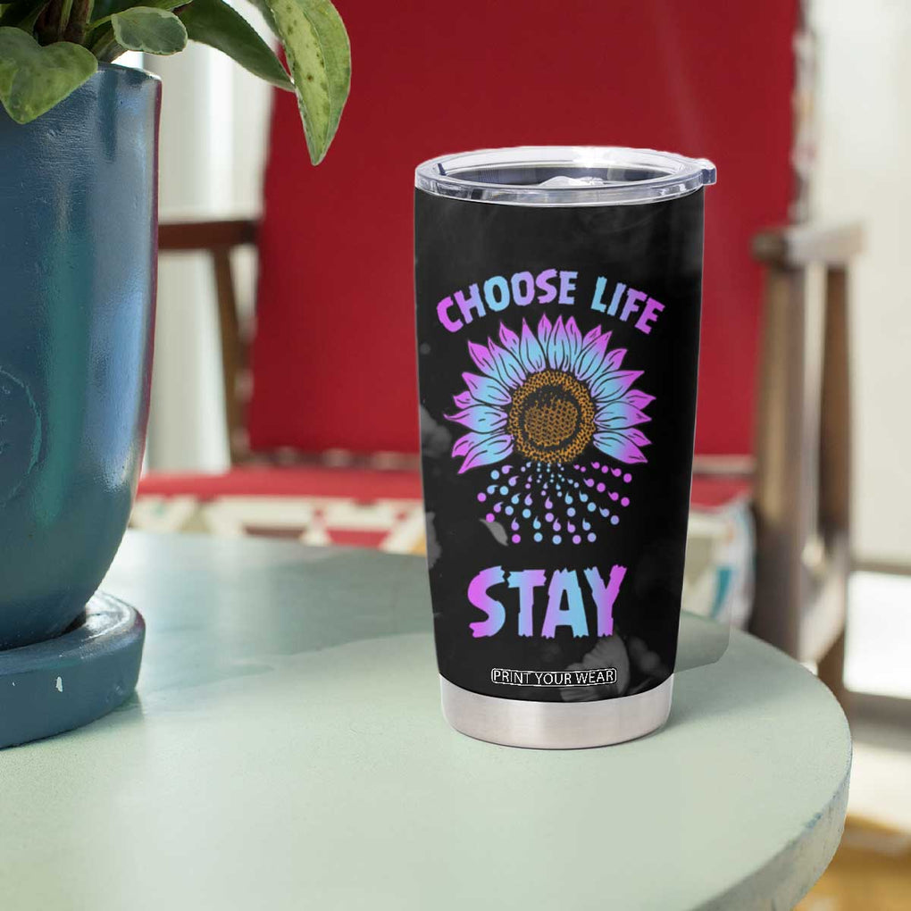 Suicide Prevention Awareness Tumbler Cup Teal Purple Sunflower Choose Life Stay Therapist Psychologist TB10 Print Your Wear