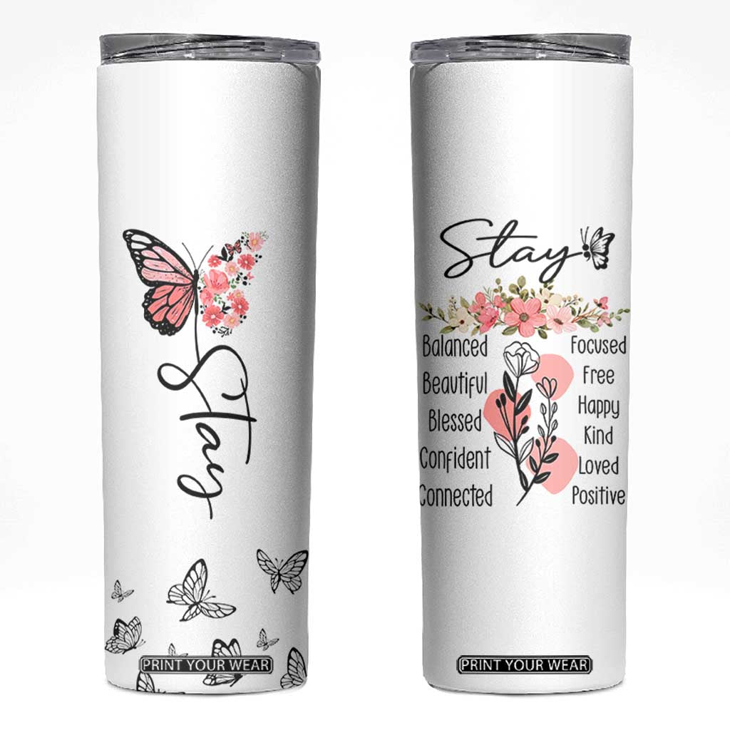 Mental Health Skinny Tumbler Stay Inspiring Positive Motivational Quote Suicide Prevention TB10 White Print Your Wear
