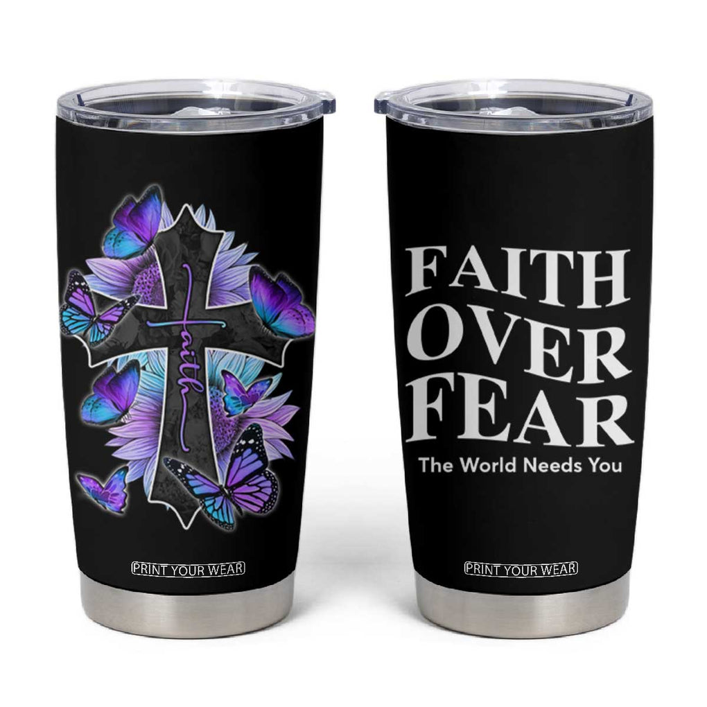 Suicide Prevention Awareness Tumbler Cup Teal Purple Cross Faith Over Fear Christian TB10 Black Print Your Wear