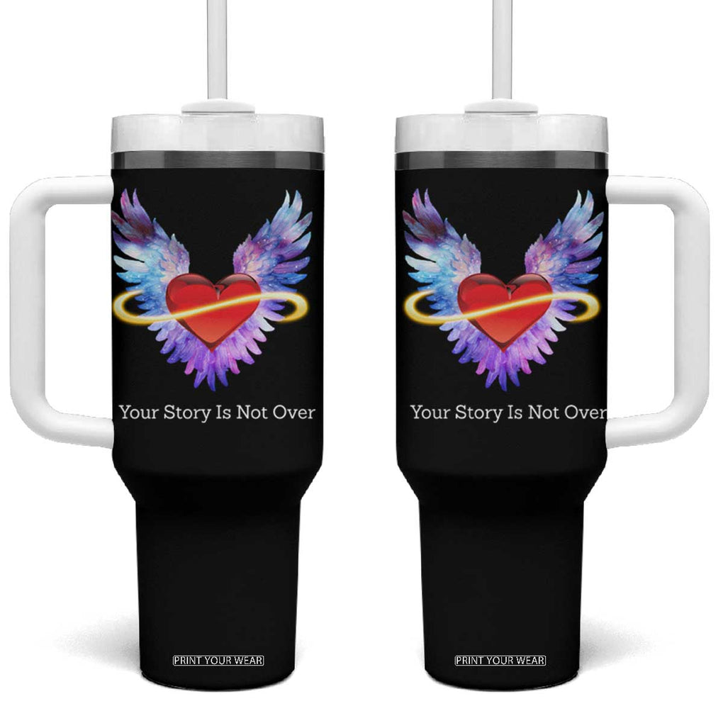 Suicide Prevention Awareness Tumbler With Handle Teal Purple Infinity Wings Your Story Is Not Over TB10 One Size: 40 oz Black Print Your Wear