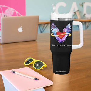 Suicide Prevention Awareness Tumbler With Handle Teal Purple Infinity Wings Your Story Is Not Over TB10 Print Your Wear