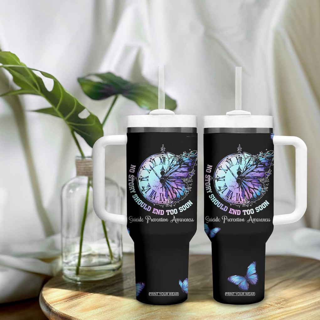 Suicide Prevention Awareness Tumbler With Handle Teal Purple Butterfly No Story Should End Too Soon TB10 Print Your Wear