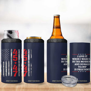 I Love When I Wake up.. And Trump is President 2024 4 in 1 Can Cooler Tumbler 45 47 American Flag TB10 Print Your Wear