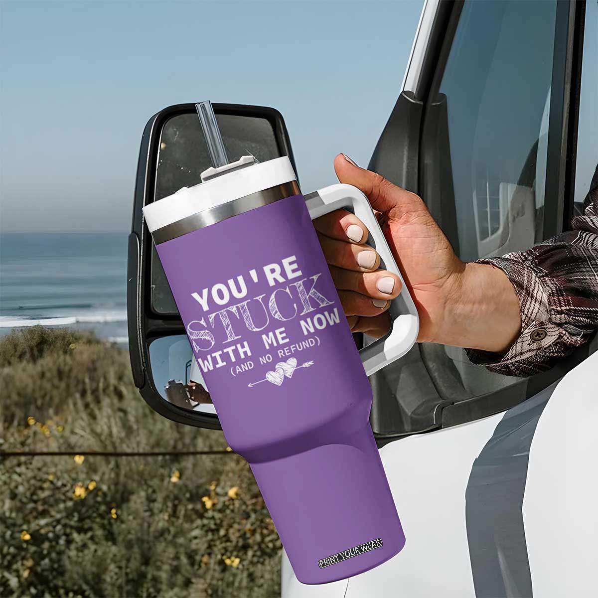 Anniversary Valentines Day Gifts Tumbler With Handle You're Stuck With Me Gift for Girlfriend TB10 Print Your Wear