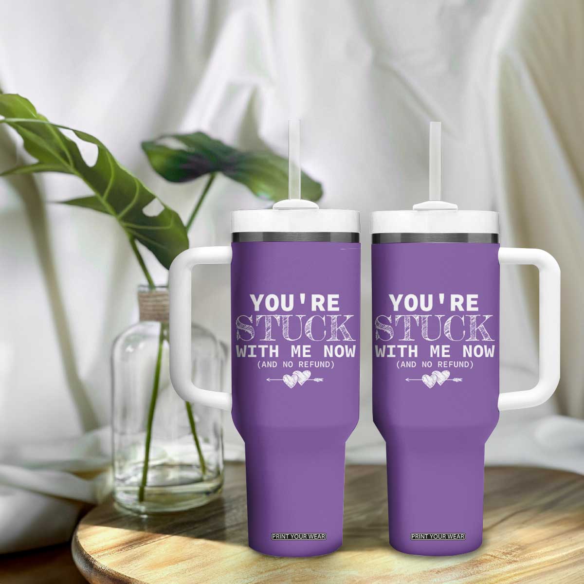 Anniversary Valentines Day Gifts Tumbler With Handle You're Stuck With Me Gift for Girlfriend TB10 Print Your Wear