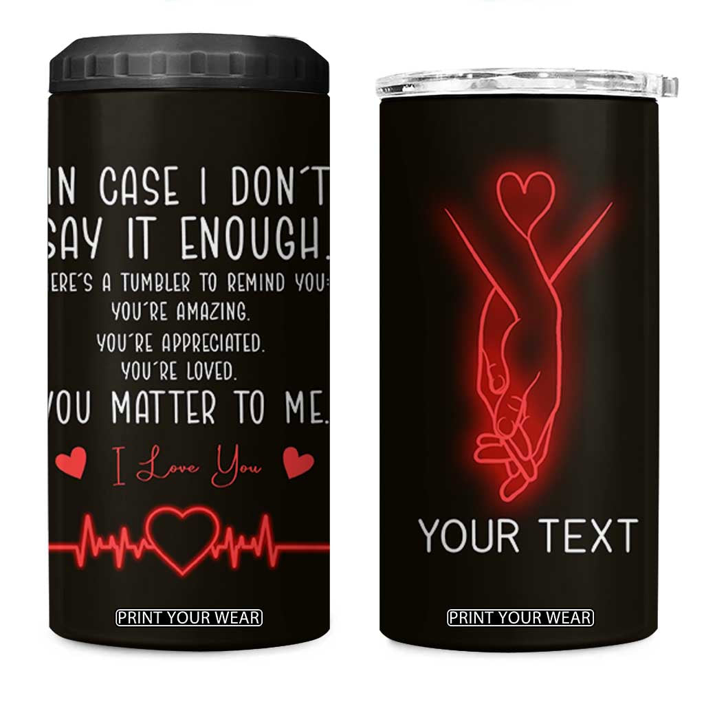 Personalized Love Gifts 4 in 1 Can Cooler Tumbler Custome Name Love Reminder Anniversary Wedding Romantic Gifts TB10 One Size: 16 oz Black Print Your Wear