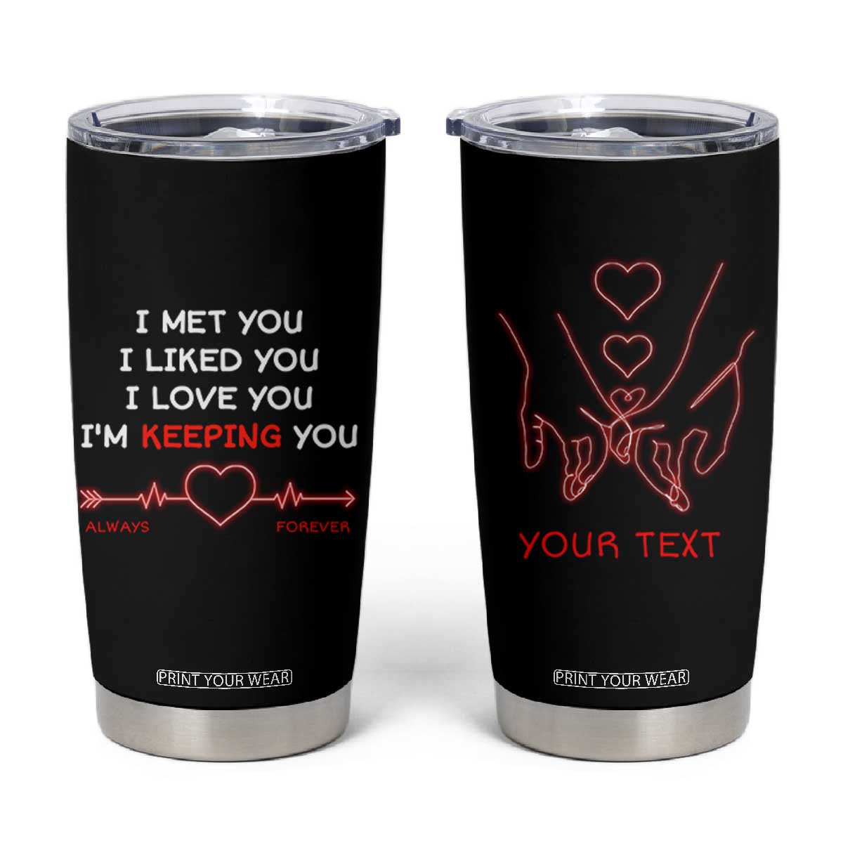 Personalized Love Gifts Tumbler Cup Custome Name Forever Love Commitment Message TB10 Black Print Your Wear