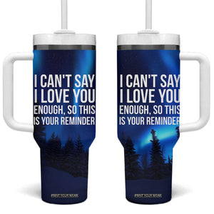 Romantic Gift Tumbler With Handle I Cant Say I Love You Enough TB10 One Size: 40 oz Navy Print Your Wear
