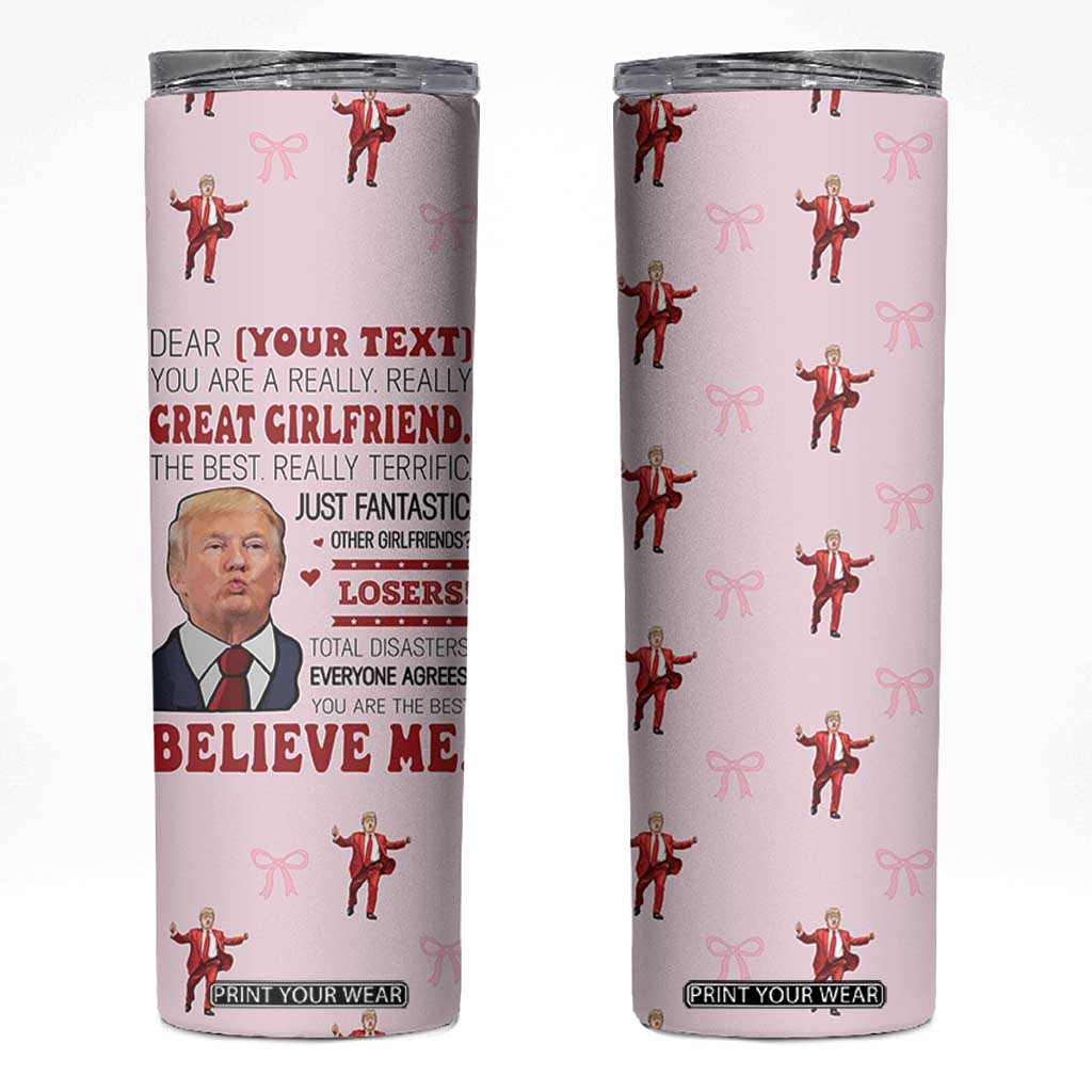 Personalized Funny Trump Valentines Day Gift For Girlfriend Skinny Tumbler Custome Name Cute Coquette Cute Pink Bow Aesthetic TB10 Pink Print Your Wear
