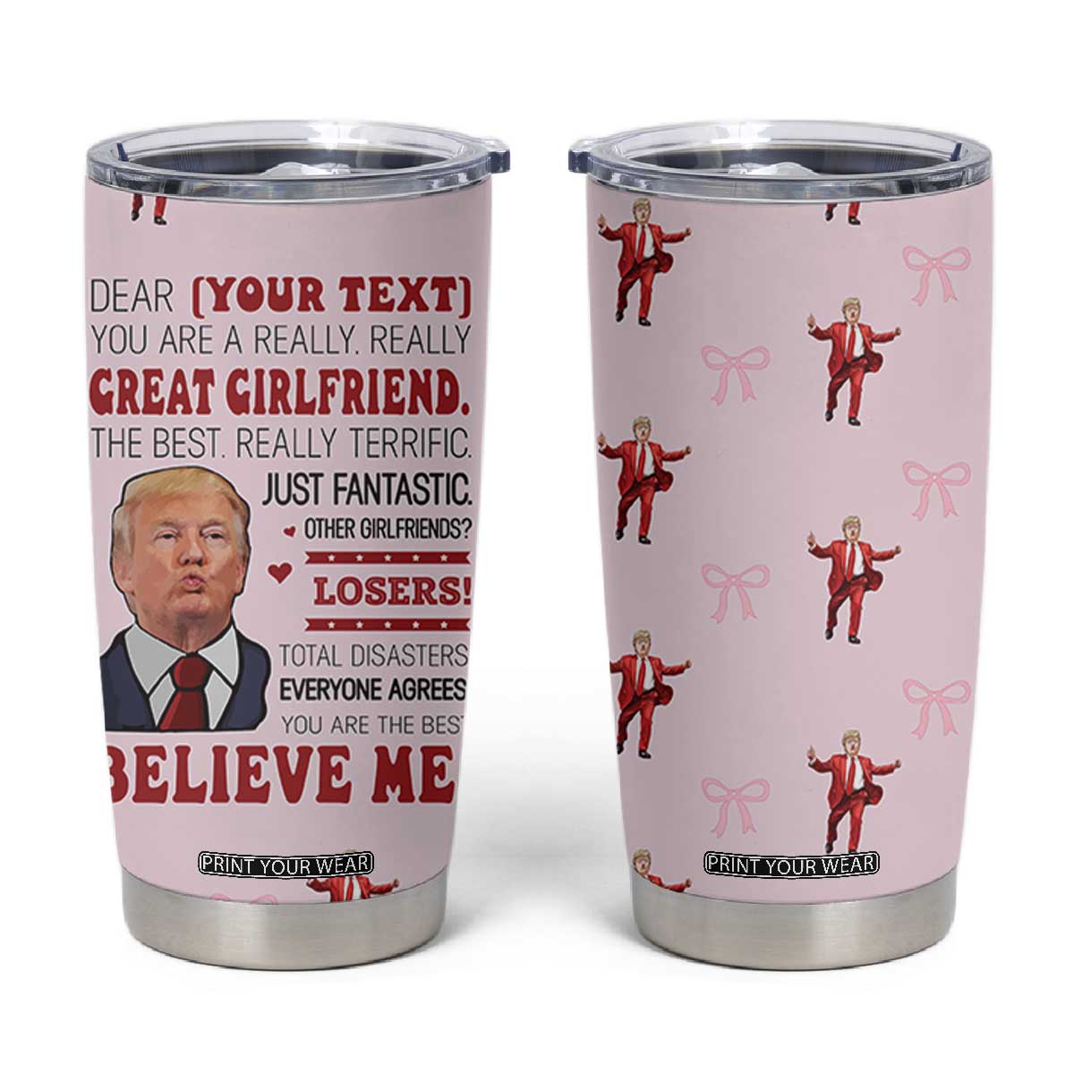 Personalized Funny Trump Valentines Day Gift For Girlfriend Tumbler Cup Custome Name Cute Coquette Cute Pink Bow Aesthetic TB10 Pink Print Your Wear