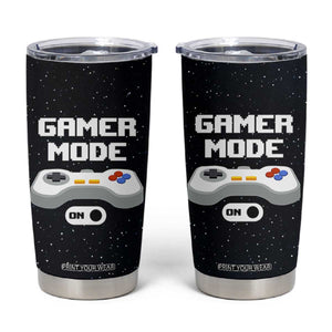 Gaming Gifts Tumbler Cup Gamer Mode On Video Game TB10 Black Print Your Wear