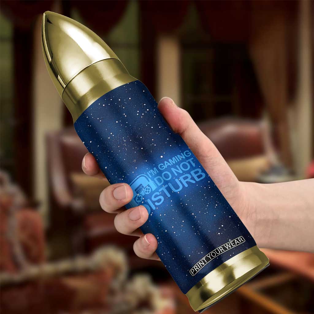 Gaming Gifts For Men Boys Bullet Tumbler Do Not Disturb Im Gaming Video Game Gamer TB10 Print Your Wear