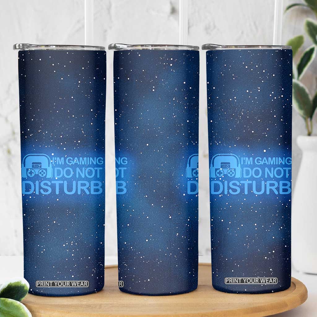 Gaming Gifts For Men Boys Skinny Tumbler Do Not Disturb Im Gaming Video Game Gamer TB10 Print Your Wear