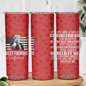 Funny Trump Valentines Day Gift For Girlfriend Skinny Tumbler Cute Anniversary Coffee Cup TB10 Print Your Wear