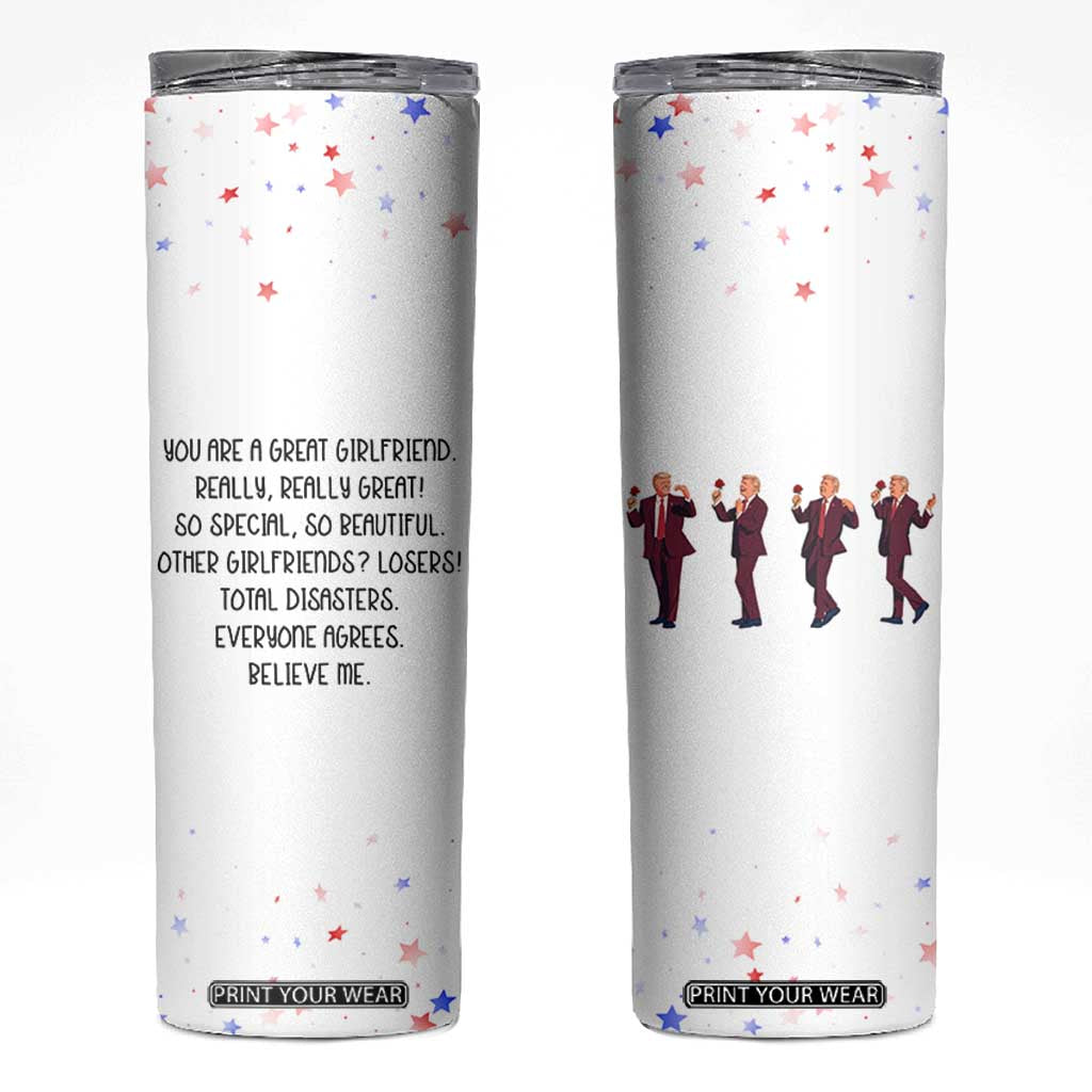 Funny Trump Valentines Gift For Girlfriend Skinny Tumbler Anniversary Valentines Day Birthday Romantic Gifts TB10 White Print Your Wear
