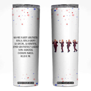 Funny Trump Valentines Gift For Girlfriend Skinny Tumbler Anniversary Valentines Day Birthday Romantic Gifts TB10 White Print Your Wear