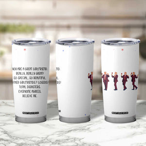 Funny Trump Valentines Gift For Girlfriend Tumbler Cup Anniversary Valentines Day Birthday Romantic Gifts TB10 Print Your Wear