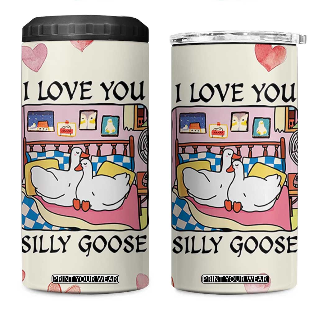 I Love You Silly Goose 4 in 1 Can Cooler Tumbler Cute Romantic Gift TB10 One Size: 16 oz Beige Print Your Wear