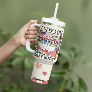 I Love You Silly Goose Tumbler With Handle Cute Romantic Gift TB10 Print Your Wear