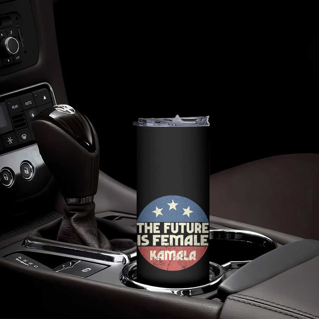 Harris 2024 Election Skinny Tumbler The Future Is Female Kamala Madam President TB10 Print Your Wear