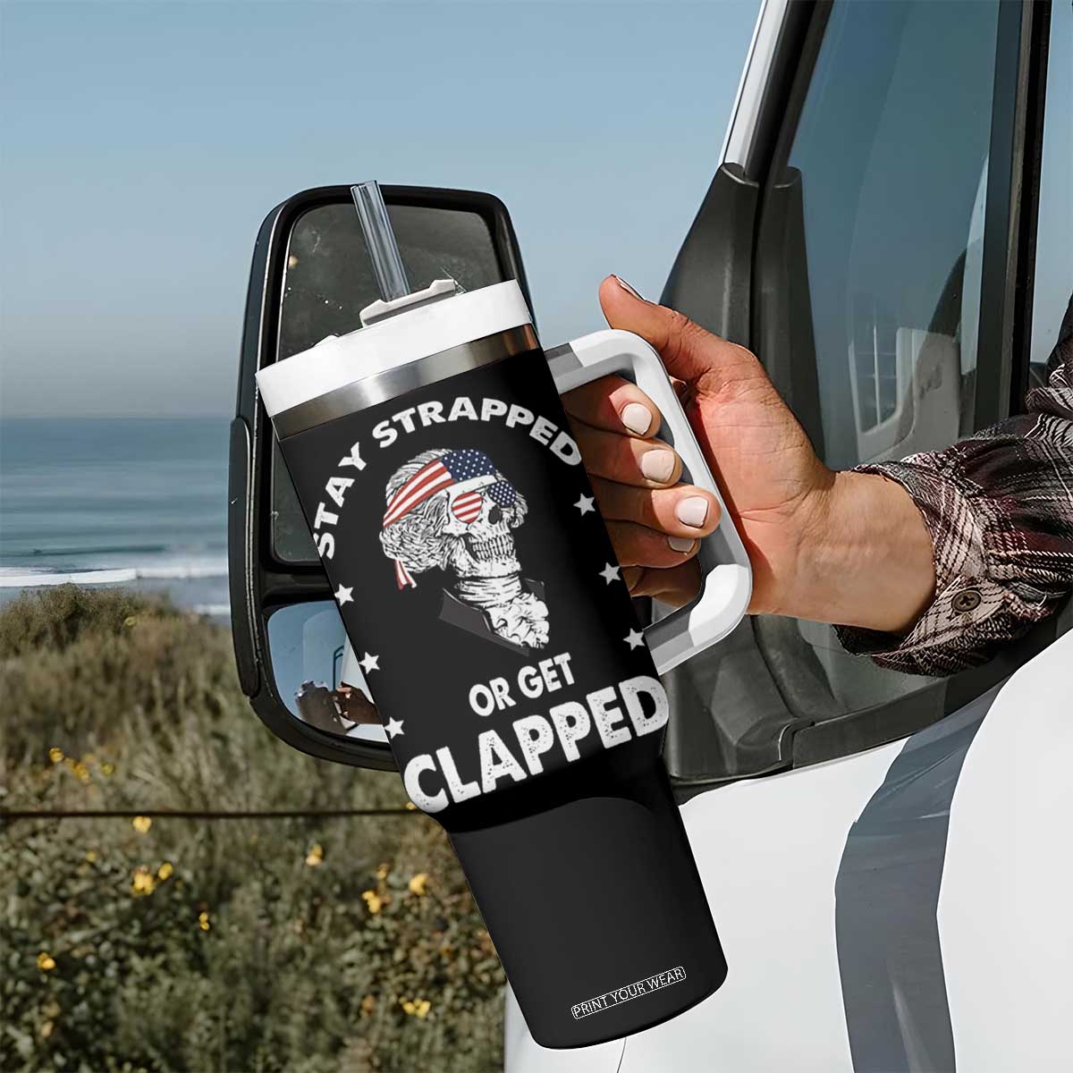 Funny 4th Of July Tumbler With Handle Stay Strapped Or Get Clapped USA Meme Founding Father Patriotic TB10 Print Your Wear