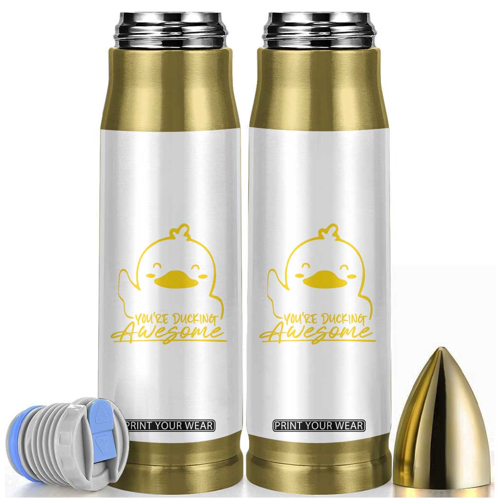 Thank You Gifts Bullet Tumbler Emotional Positive Support Funny Duck Positive Inspirational Gifts TB10 White Print Your Wear