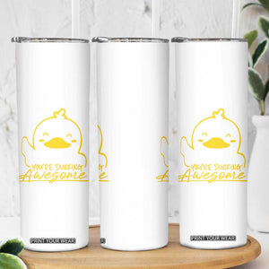 Thank You Gifts Skinny Tumbler Emotional Positive Support Funny Duck Positive Inspirational Gifts TB10 Print Your Wear