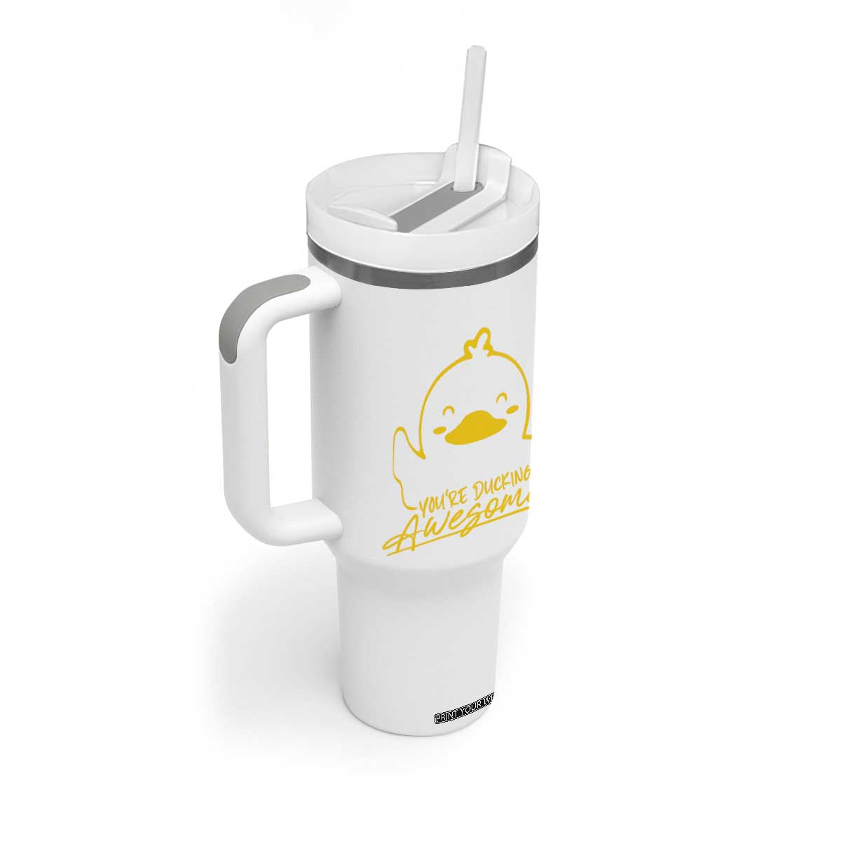 Thank You Gifts Tumbler With Handle Emotional Positive Support Funny Duck Positive Inspirational Gifts TB10 Print Your Wear