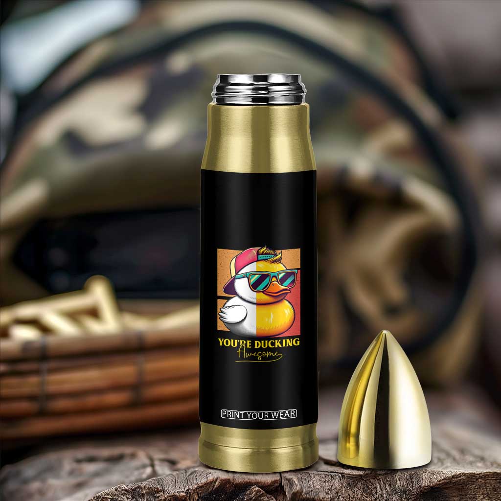 Inspirational Gifts Bullet Tumbler Emotional Positive Support Funny Duck Positive Thank You Gifts TB10 Print Your Wear