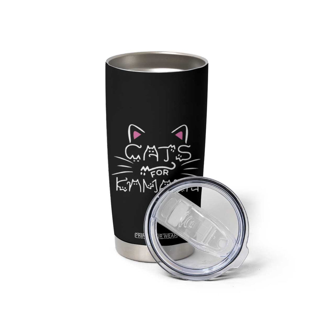 Harris 2024 Tumbler Cup Cat For Kamala Madam President Kitty Lettering Positive Funny TB10 Print Your Wear