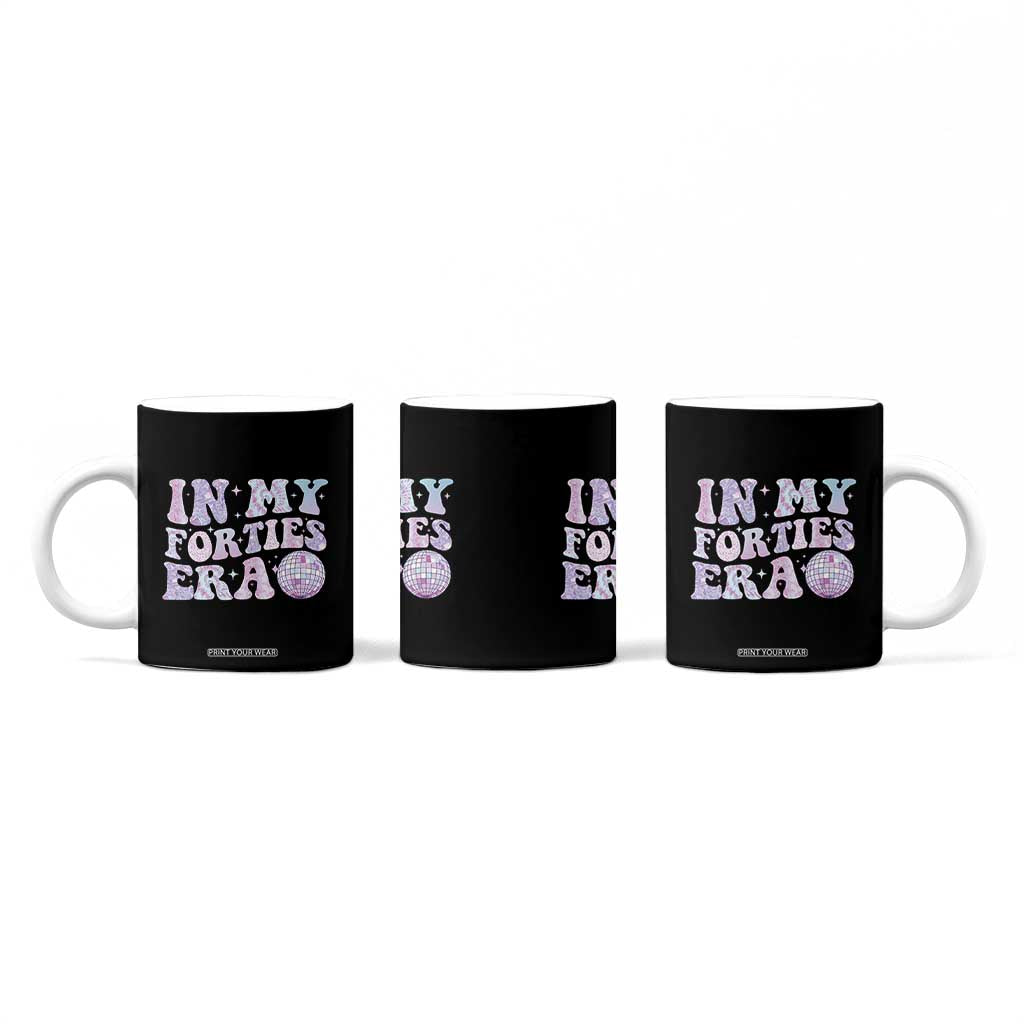 40th Birthday Gifts For Her Coffee Mug In My 40s Era 40 Years Old TB10 Print Your Wear