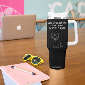 Personalized Funny Get Well Soon Gifts Tumbler With Handle Custom Name Recovery Gifts for Sick Friends, Condolence, Divorce Well At Least You Dont Have To Wear A Cone TB10 Print Your Wear