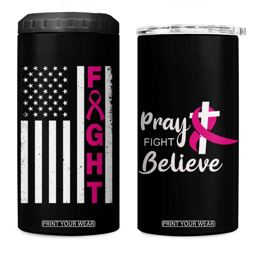 Breast Cancer Awareness 4 in 1 Can Cooler Tumbler Christian Gift Pink Ribbon USA Flag Pray Fight Believe TB10 One Size: 16 oz Black Print Your Wear
